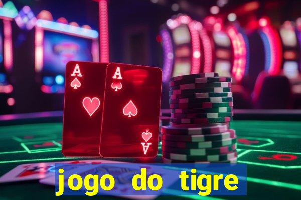 jogo do tigre falso dinheiro infinito