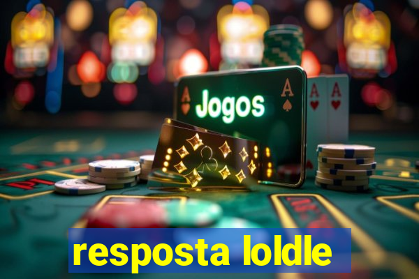 resposta loldle