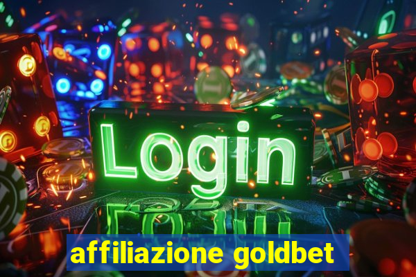 affiliazione goldbet