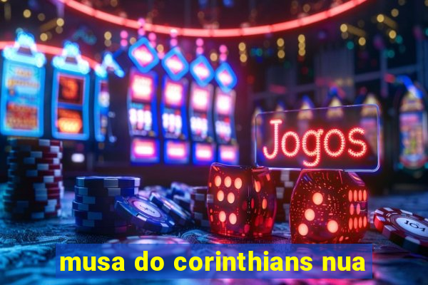 musa do corinthians nua