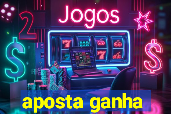 aposta ganha