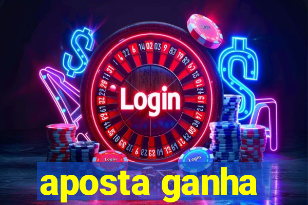 aposta ganha