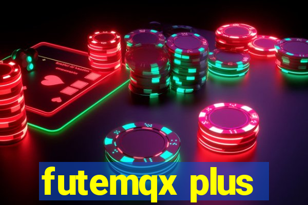 futemqx plus