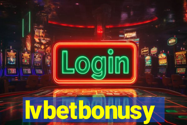 lvbetbonusy