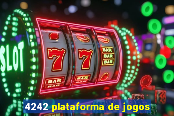 4242 plataforma de jogos