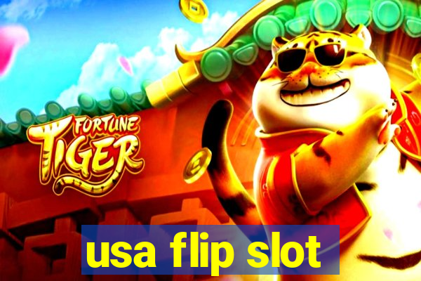 usa flip slot