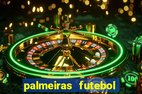 palmeiras futebol play hd