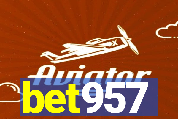 bet957