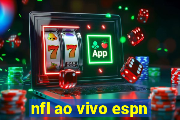 nfl ao vivo espn