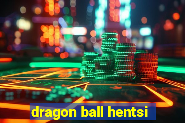 dragon ball hentsi