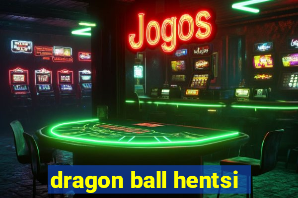 dragon ball hentsi