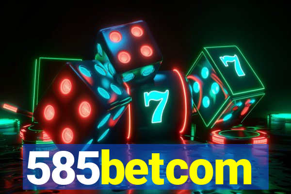 585betcom