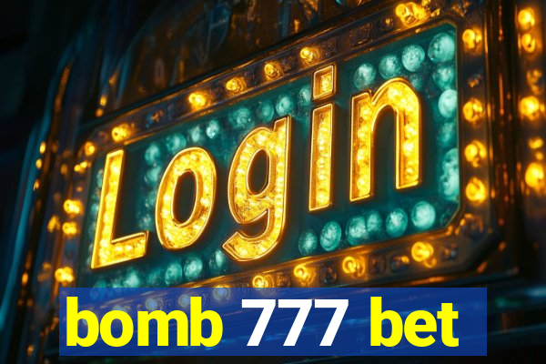 bomb 777 bet