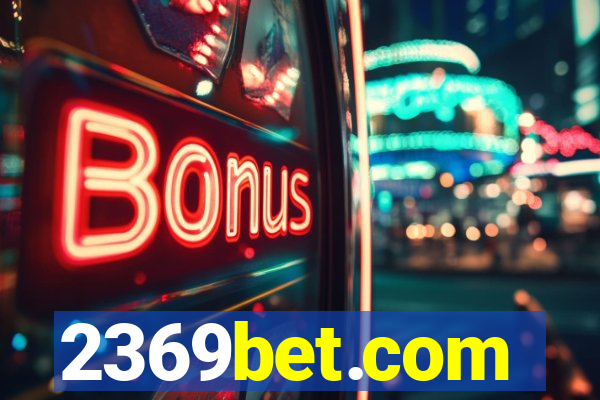 2369bet.com