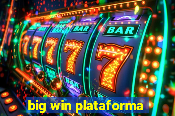 big win plataforma