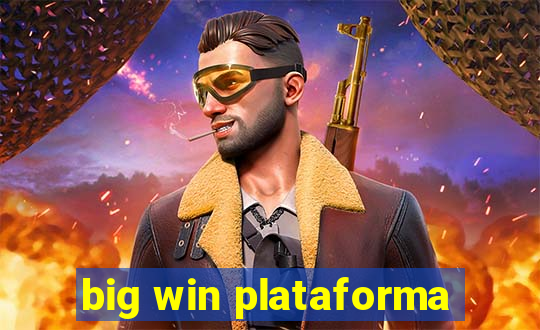 big win plataforma