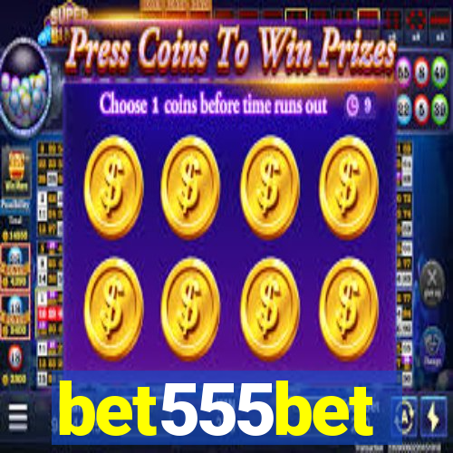 bet555bet