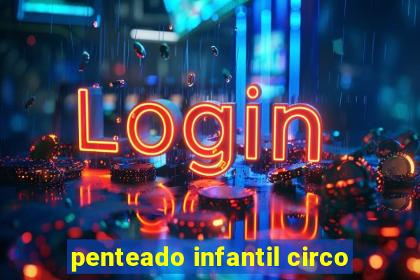 penteado infantil circo