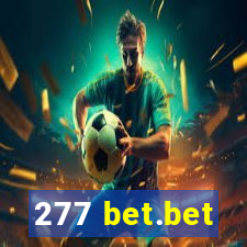 277 bet.bet