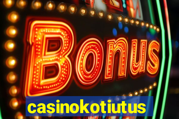 casinokotiutus