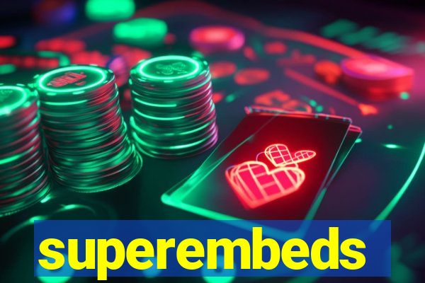 superembeds