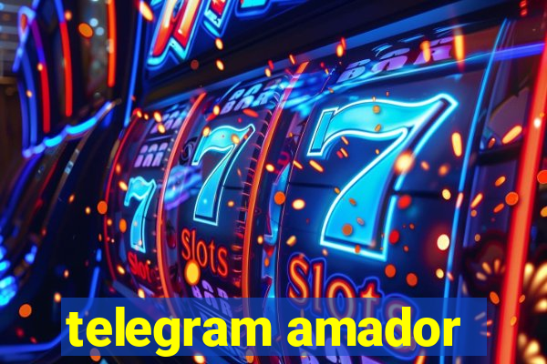 telegram amador