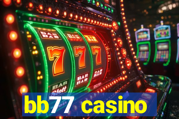 bb77 casino