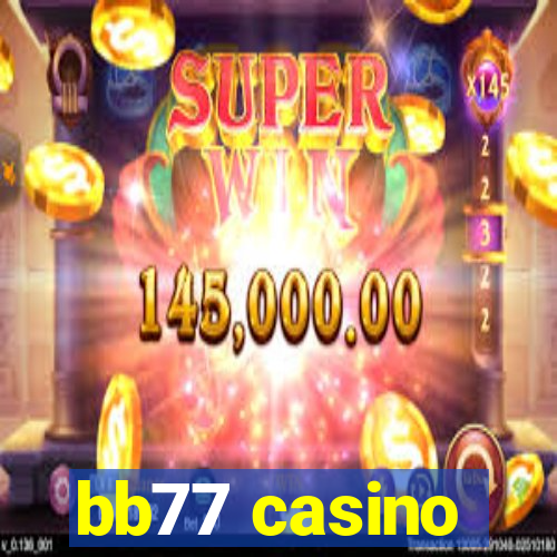 bb77 casino