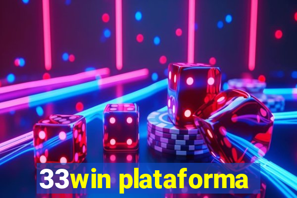 33win plataforma