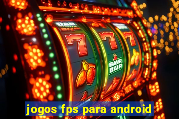 jogos fps para android