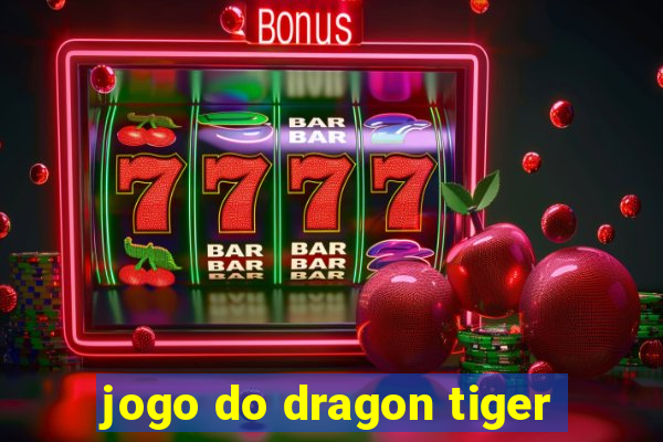 jogo do dragon tiger