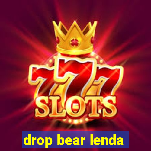 drop bear lenda