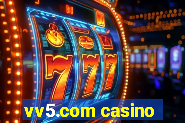 vv5.com casino