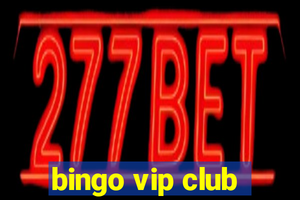 bingo vip club