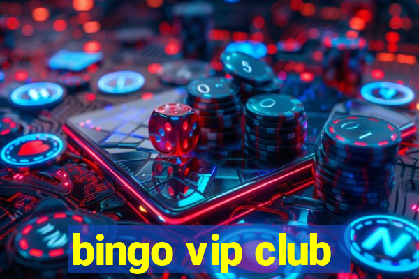 bingo vip club