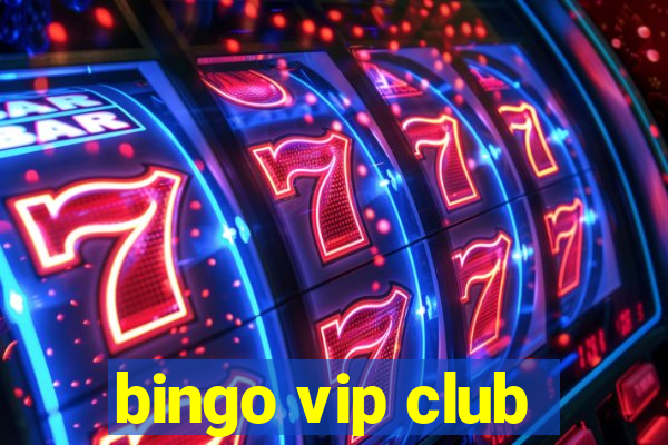 bingo vip club