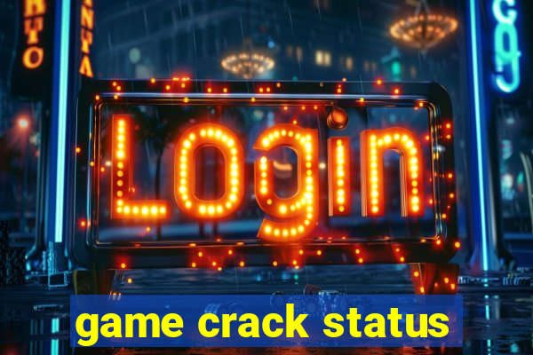 game crack status