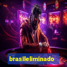 brasileliminado