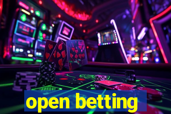 open betting