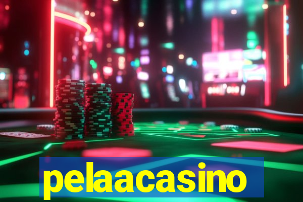 pelaacasino