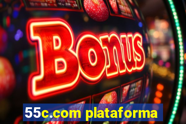 55c.com plataforma