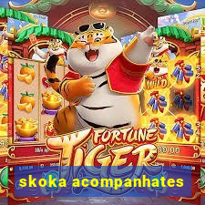 skoka acompanhates