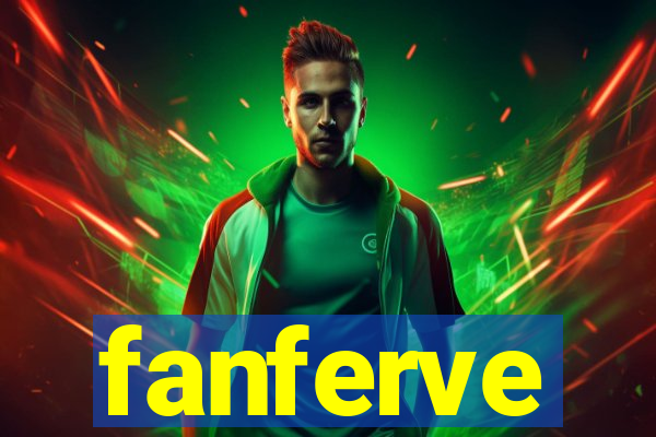 fanferve