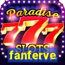 fanferve