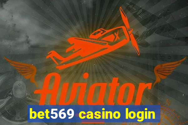 bet569 casino login