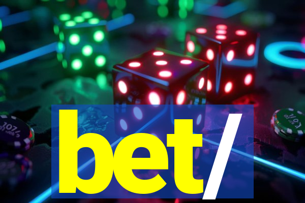 bet/