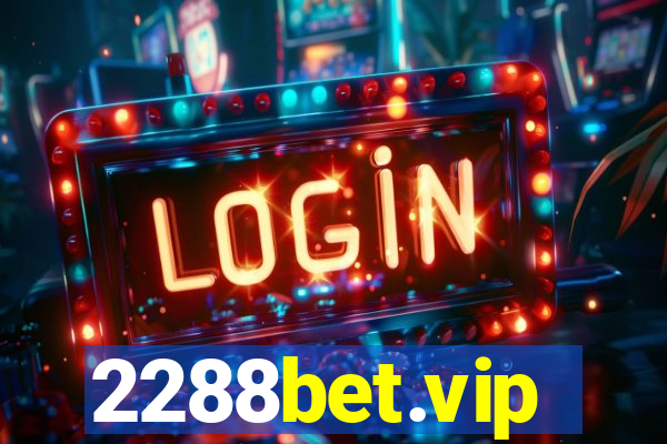 2288bet.vip