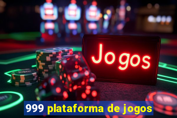 999 plataforma de jogos