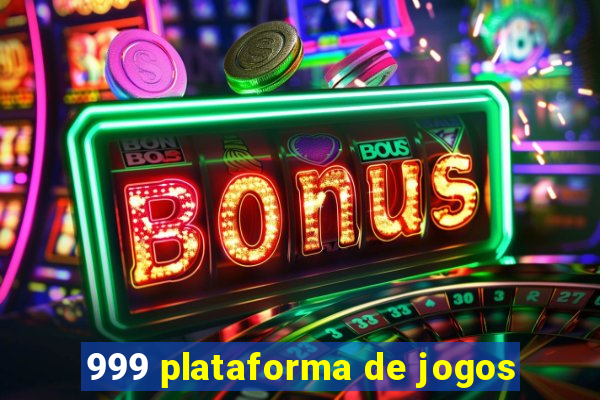 999 plataforma de jogos