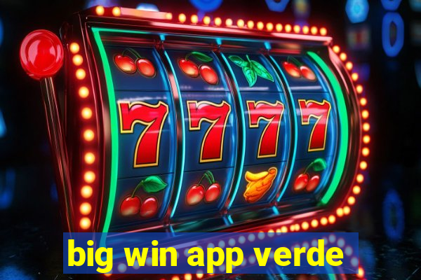 big win app verde